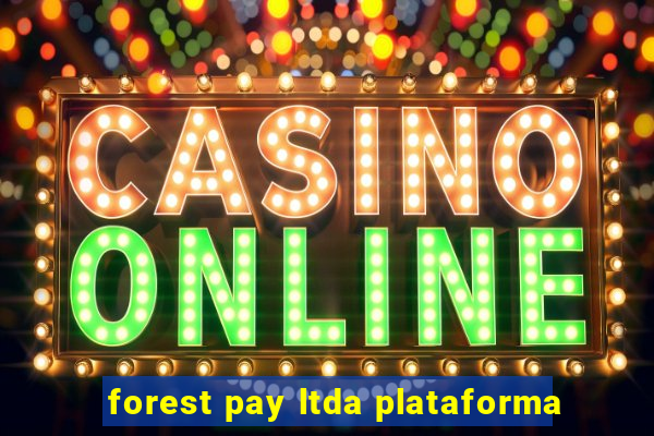 forest pay ltda plataforma